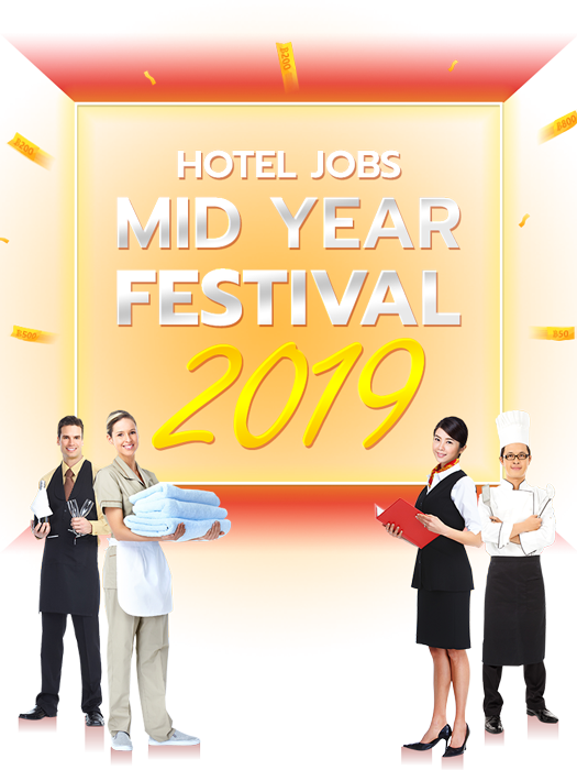 hotel jobs mid year festival 2019 หางาน งานโรงแรม