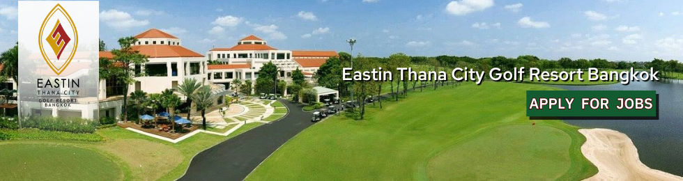 ร่วมงานกับ Eastin Thana City Golf Resort Bangkok