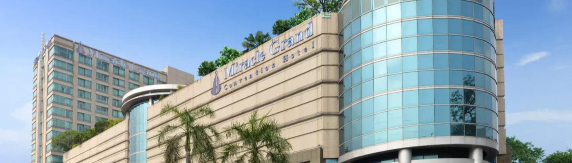 Miracle Grand Convention Hotel