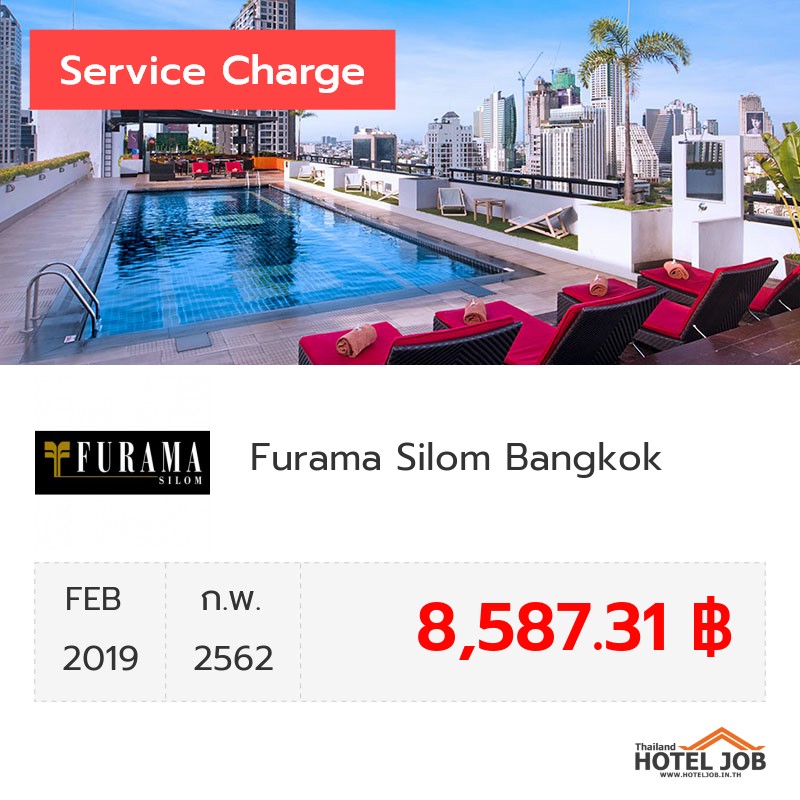 เซอร์วิสชาร์จ Furama Silom Bangkok กุมภาพันธ์ 2019